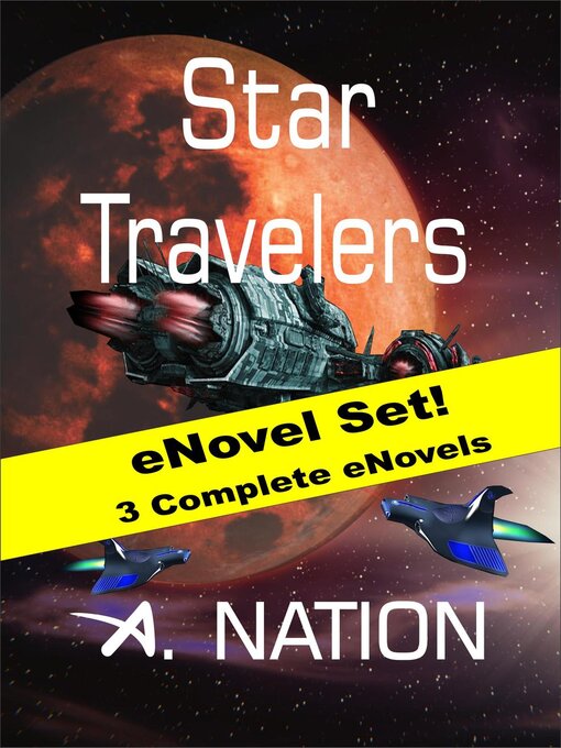 Title details for Star Travelers by A. Nation - Available